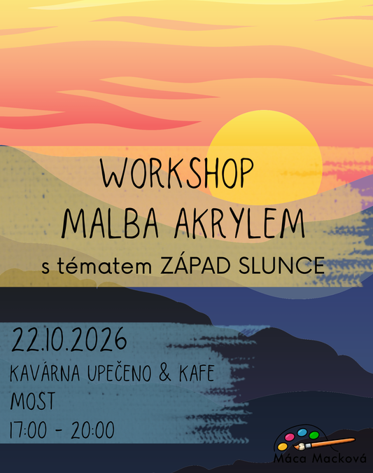 Workshop malování akrylem s tématem ZÁPAD SLUNCE